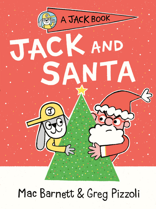 Title details for Jack and Santa by Mac Barnett - Wait list